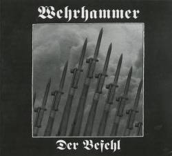 Wehrhammer : Der Befehl